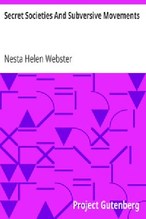 [Gutenberg 19104] • Secret Societies And Subversive Movements